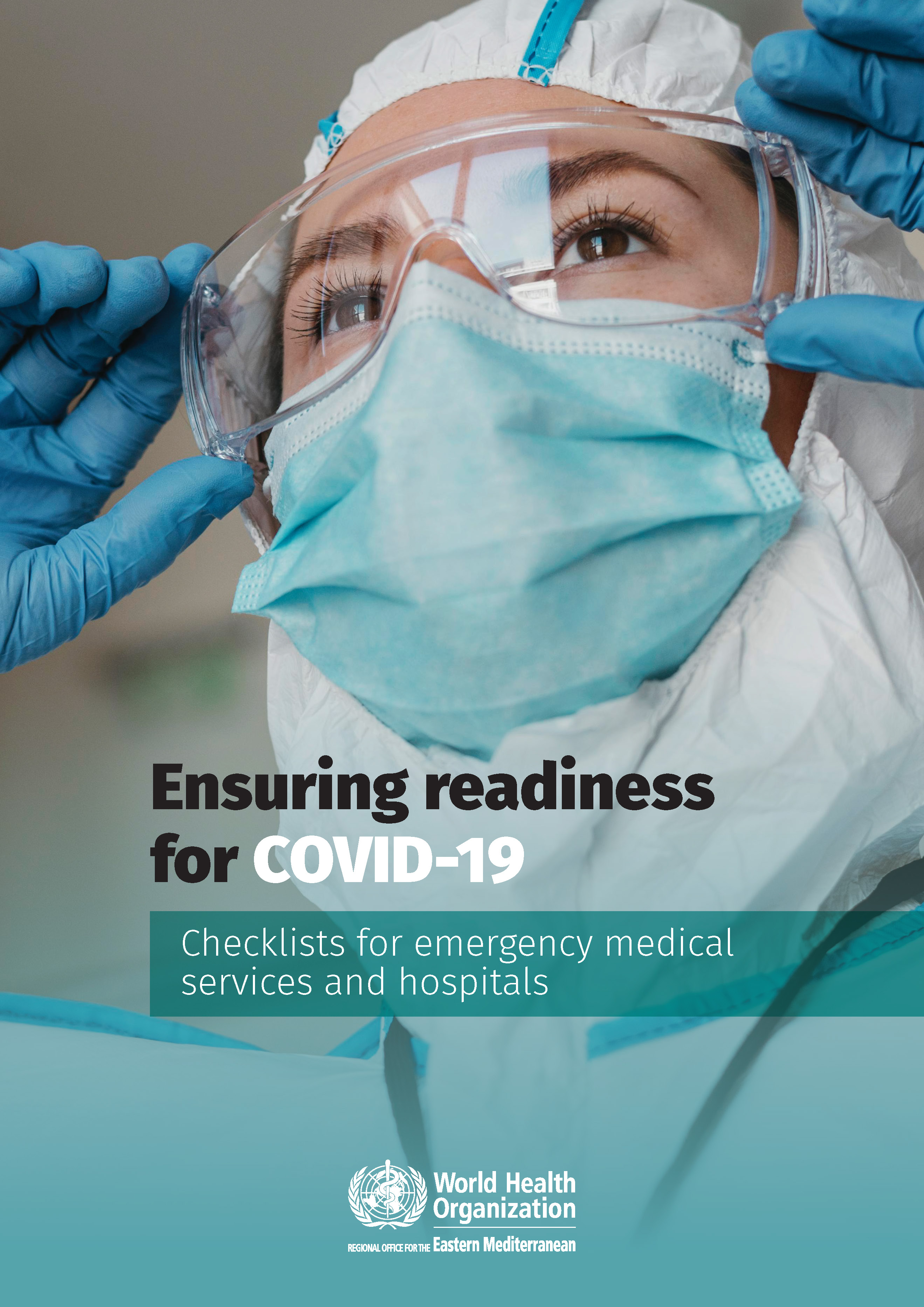 Ensuring readiness for COVID-19: checklists for emergency medical services and hospitals