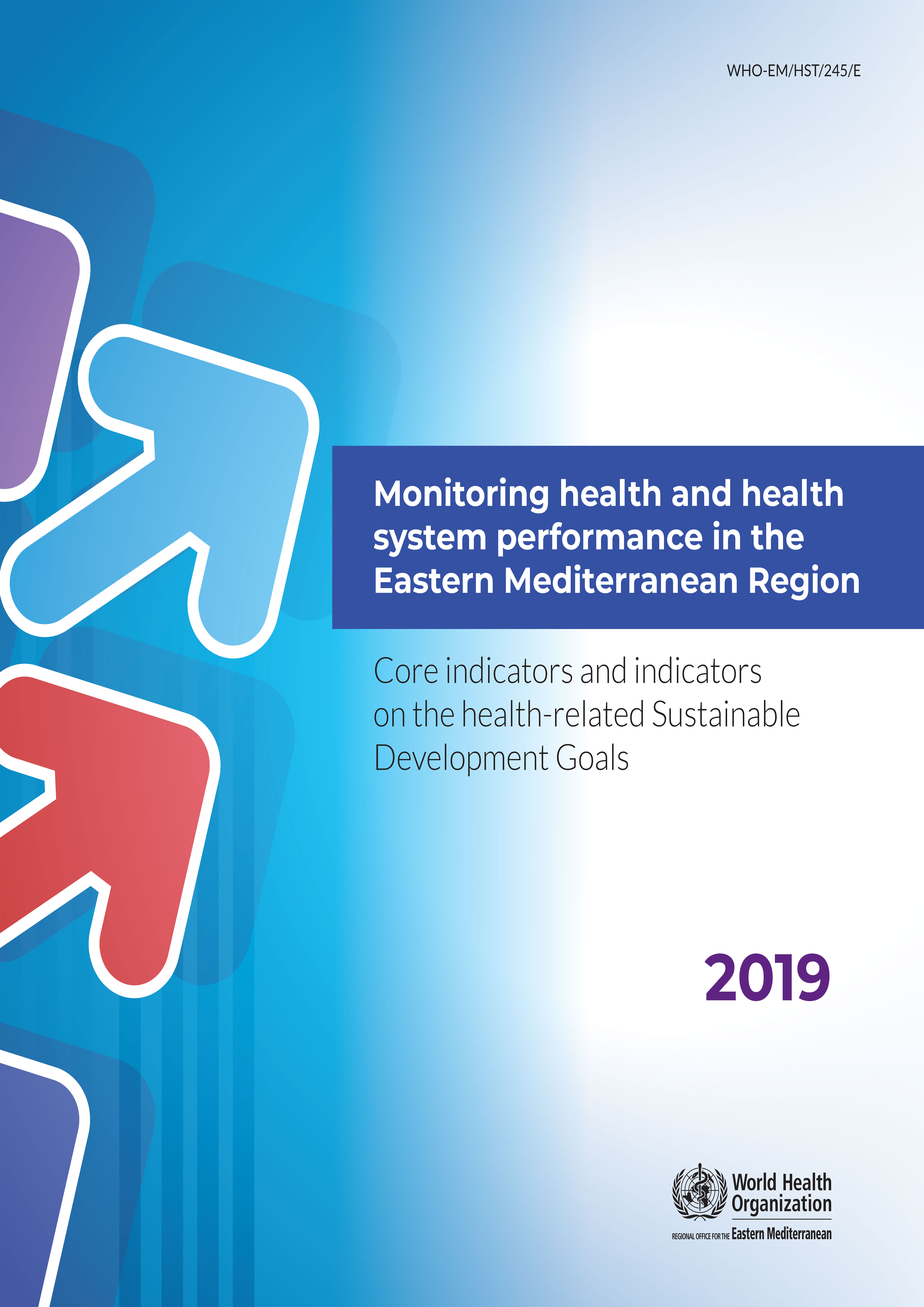 Monitoring health and health system performance in the