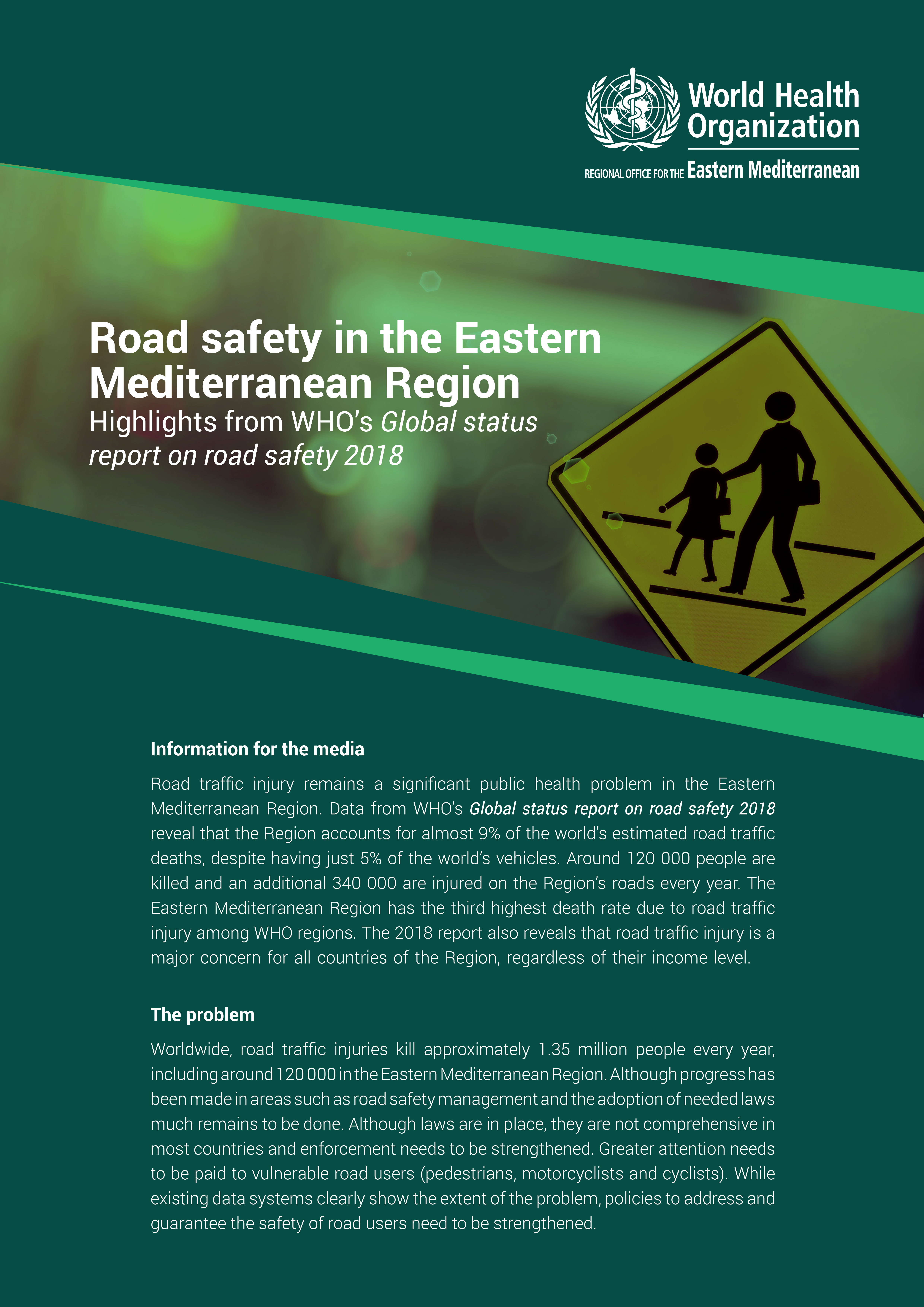 Road safety in the Eastern Mediterranean Region: highlights from WHO’s Global status report on road safety 2018